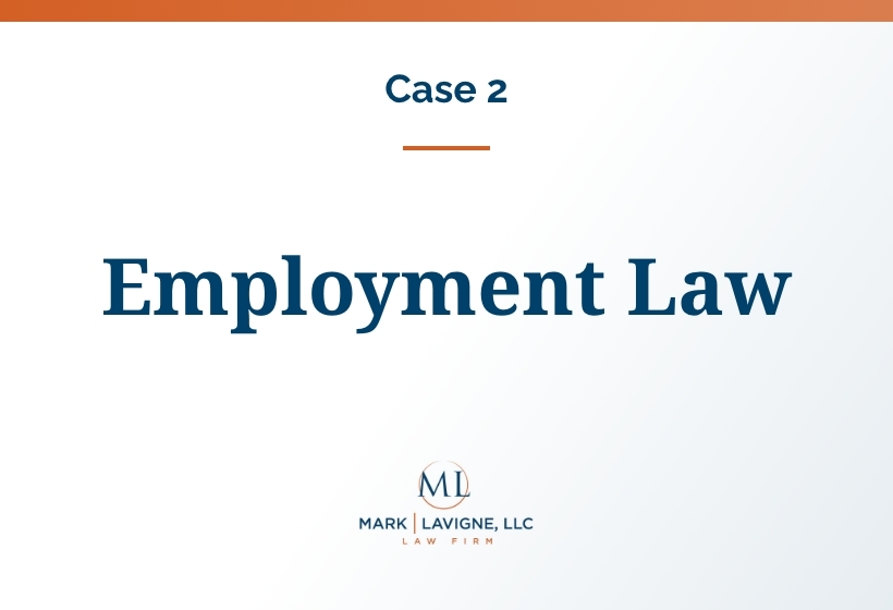 Case #2: Employment Law